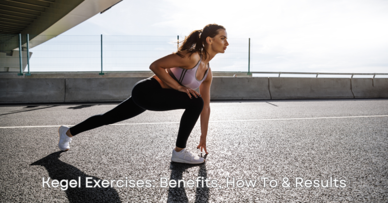 Kegel Exercises: Benefits, How To & Results - Trend in Live World